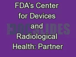 FDA’s Center for Devices and Radiological Health: Partner
