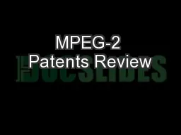 MPEG-2 Patents Review