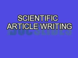 SCIENTIFIC ARTICLE WRITING