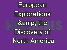 European Explorations & the Discovery of North America