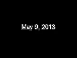 May 9, 2013