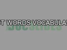 HOT WORDS VOCABULARY