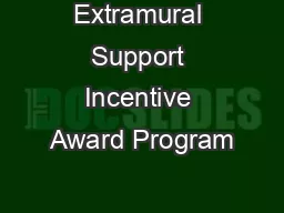 Extramural Support Incentive Award Program