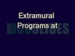 Extramural Programs at