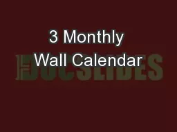 3 Monthly Wall Calendar