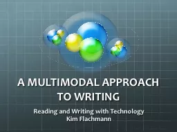 A MULTIMODAL APPROACH TO WRITING