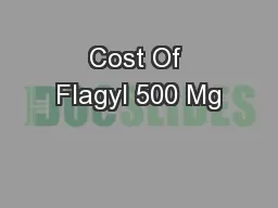Cost Of Flagyl 500 Mg