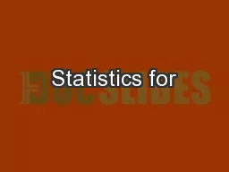 Statistics for