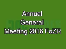Annual General Meeting 2016 FoZR