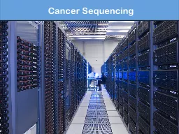 Cancer Sequencing