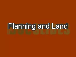 Planning and Land