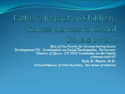 Father’s Impact on Children; Consequences for Social Deve