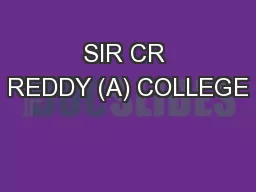 SIR CR REDDY (A) COLLEGE