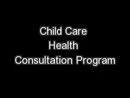 Child Care Health Consultation Program