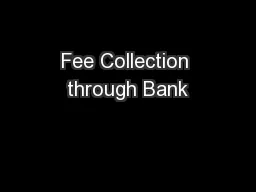 Fee Collection through Bank