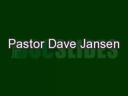 Pastor Dave Jansen
