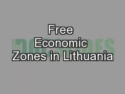 Free Economic Zones in Lithuania
