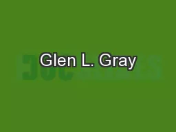 Glen L. Gray