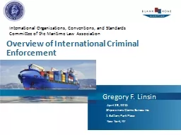 Overview of International Criminal Enforcement  of Safety a