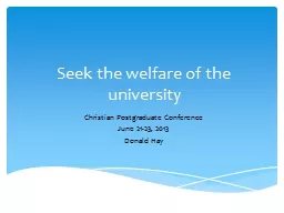 Seek the welfare of the university