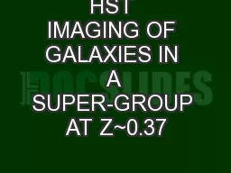HST IMAGING OF GALAXIES IN A SUPER-GROUP AT Z~0.37