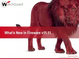 What’s New in Fireware v11.11