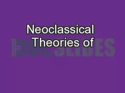 Neoclassical Theories of