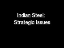 Indian Steel: Strategic Issues