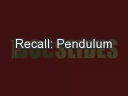 Recall: Pendulum