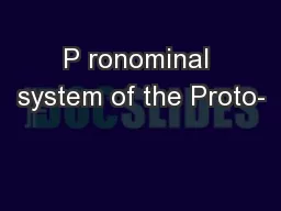 P ronominal system of the Proto-