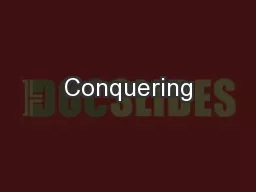 Conquering