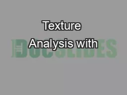 Texture Analysis with