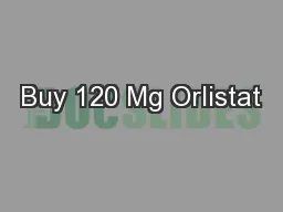 Buy 120 Mg Orlistat