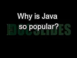Why is Java so popular?
