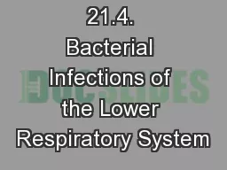 21.4. Bacterial Infections of the Lower Respiratory System
