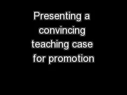Presenting a convincing teaching case for promotion