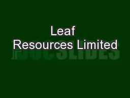 Leaf Resources Limited