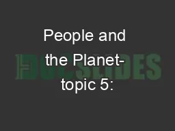 People and the Planet- topic 5: