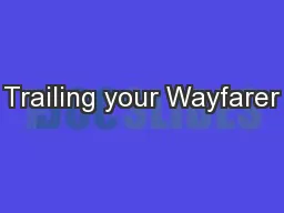 Trailing your Wayfarer