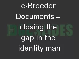 E-Breeder Documents – closing the gap in the identity man