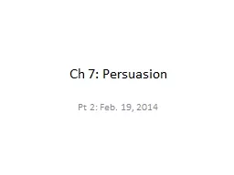 Ch  7: Persuasion