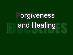 Forgiveness and Healing