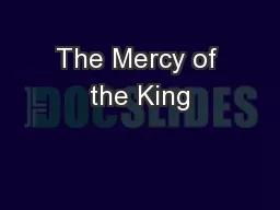 The Mercy of the King