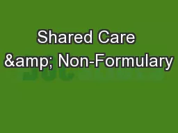 Shared Care & Non-Formulary