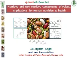 Nutritive and Non nutritive components of Pulses: Implicati