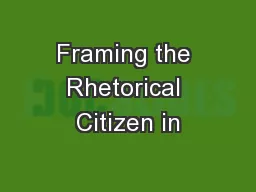 Framing the Rhetorical Citizen in