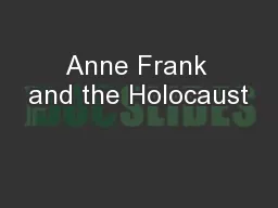 Anne Frank and the Holocaust