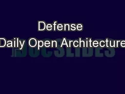 Defense Daily Open Architecture
