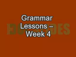 Grammar Lessons – Week 4