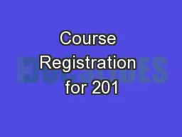 Course Registration for 201